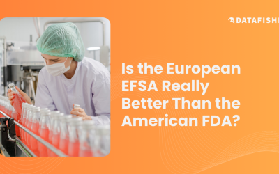 Is the European EFSA Really Better Than the American FDA?
