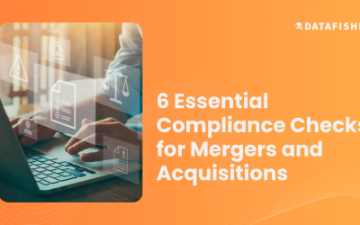 6 Essential Compliance Checks for Mergers and Acquisitions