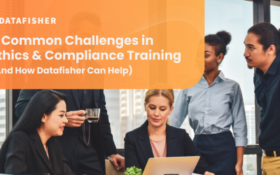 5 Common Challenges in Ethics and Compliance Training (and How Datafisher Can Help)